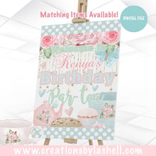 Load image into Gallery viewer, Tea Party Welcome Sign Printable Tea Party Birthday Sign Digital File Custom Tea Party Welcome Sign Template Par-Tea Sign Tea1
