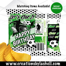 Load image into Gallery viewer, Soccer Chip bag Instant Download Let's Kick It Chip bag Template Soccer Chip Bag Wrapper Soccer Party favors SCR1