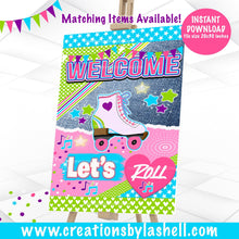 Load image into Gallery viewer, Girl Roller Skate Birthday Party Welcome Sign Printable Neon Skating Welcome Signs Girls Birthday Decor Instant Download RS1